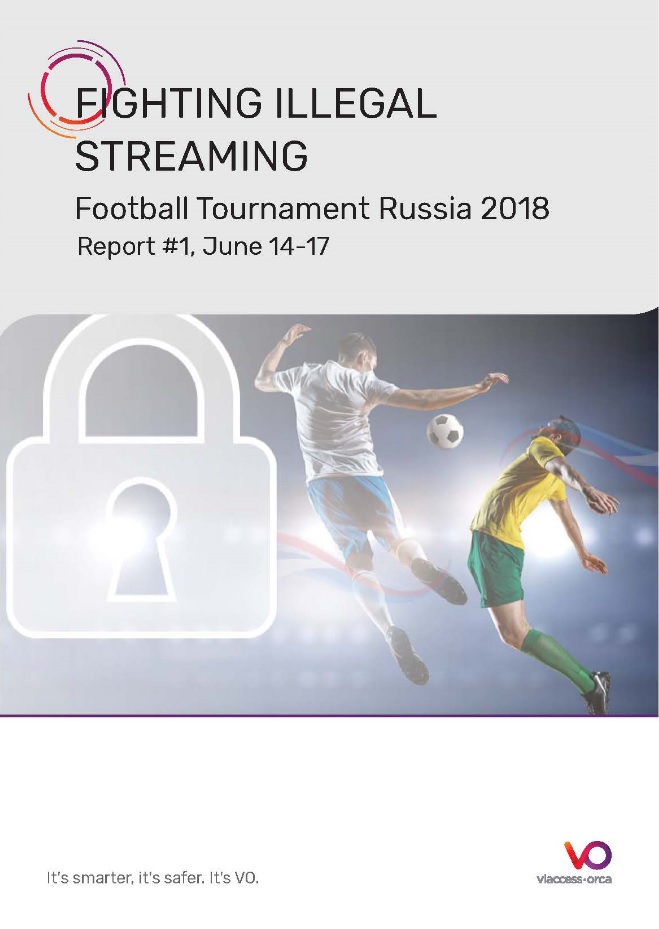 Illegal Streaming Footbal Tournament 2018 - Report 1 from Viaccess-Orca_Cover